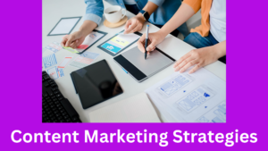 Content Marketing Strategies